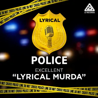 Lyrical Murda by Excellent