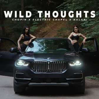 Wild Thoughts by Nalani