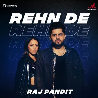 Rehn De by Raj Pandit