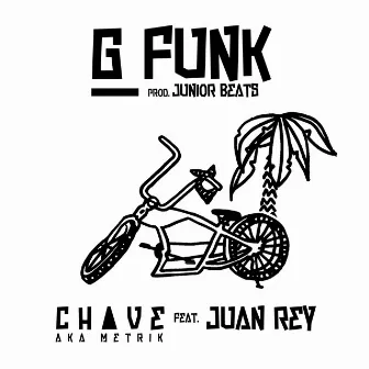 G Funk by Juan Rey