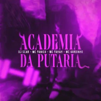 Academia da Putaria by Mc Gordinho