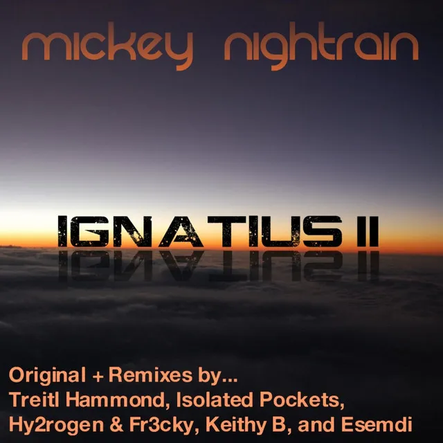 Ignatius II - Hy2rogen And Fr3cky Remix