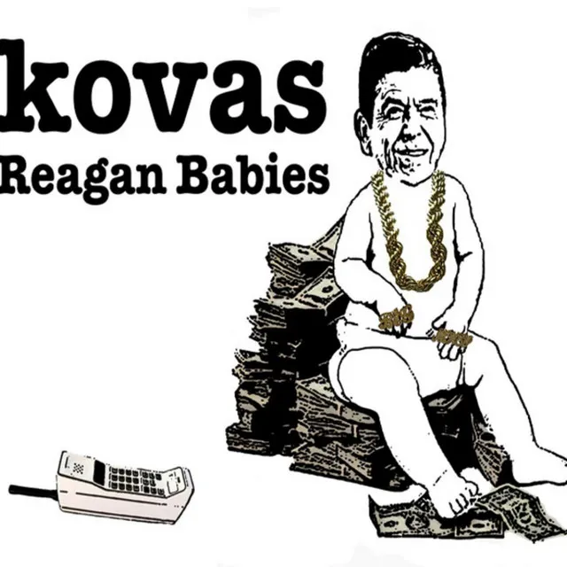 Reagan Babies (Clean Version)