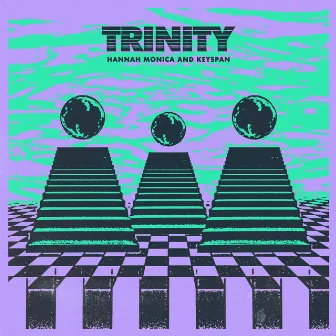 Trinity by Hannah Monica