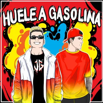 Huele A Gasolina by Parejovu