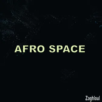 Afro Space by Zaghloul