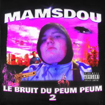 Le Bruit Du Peum Peum II by Mamsdou