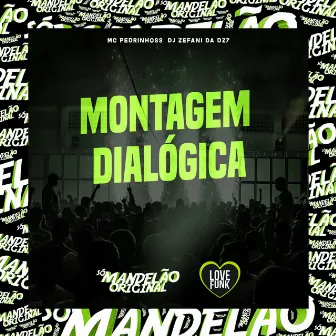 Montagem Dialógica by DJ Zefani da DZ7