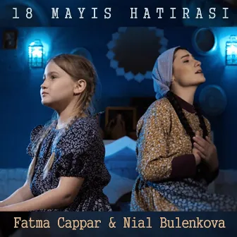 18 mayıs hatırası by Fatma Cappar