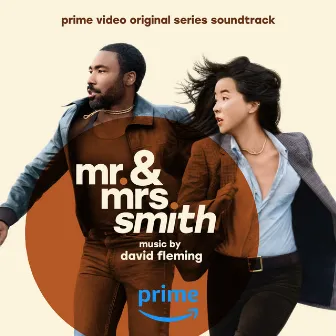 Mr. & Mrs. Smith (Prime Video Original Series Soundtrack) by David Fleming