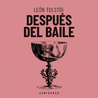 Después Del Baile (Completo) by Leon Tolstoi