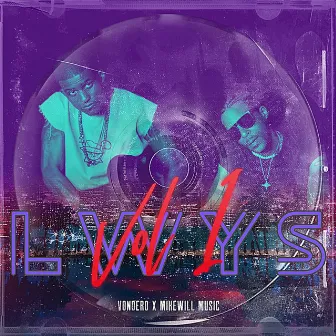 L.W.Y.S. Vol. 1 by VonDero