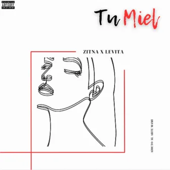 Tu Miel by Levitating pr