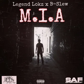 M.I.A by Legend Lokz