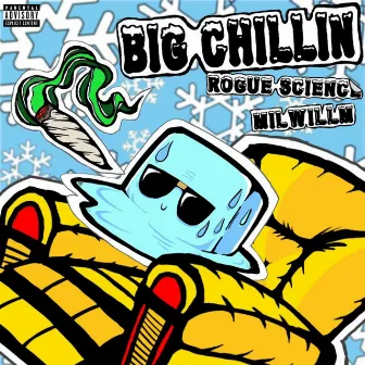 Big Chillin' by Rogue Science