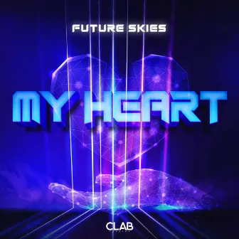 My Heart by Future Skies