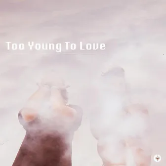 Hiding Place by Too Young to Love