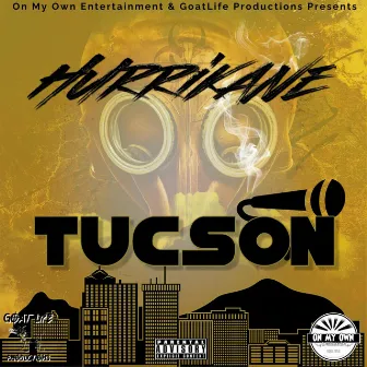 Tucson by HurriKane!