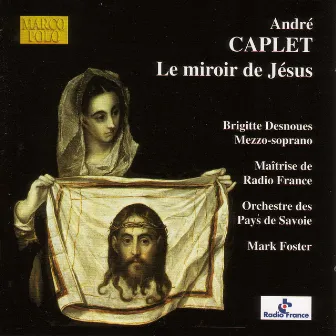 Caplet: Le Miroir De Jesus by Mark Foster