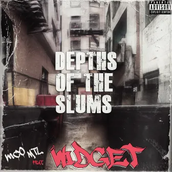 Depths of the Slums by Mco MTL