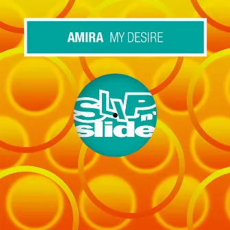 My Desire (Radio Edits) by AMIRA