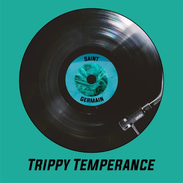 Trippy Temperance