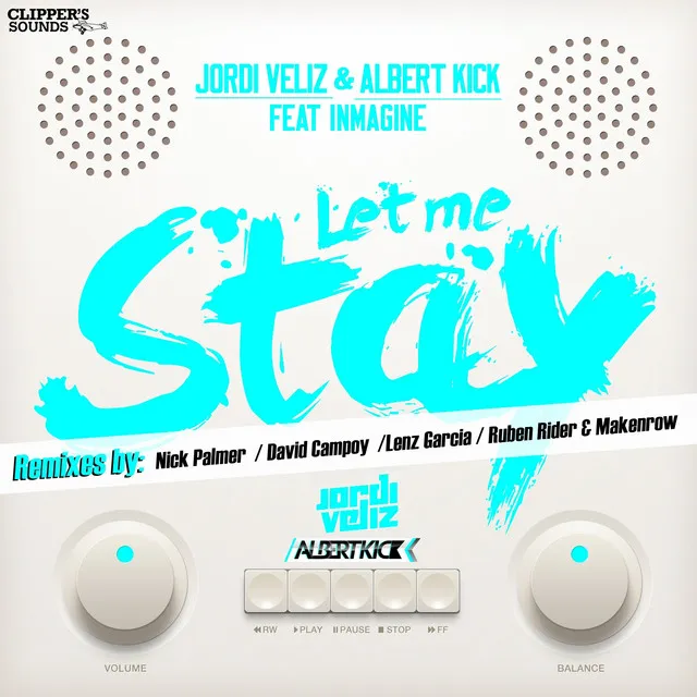 Let Me Stay (Remixes)