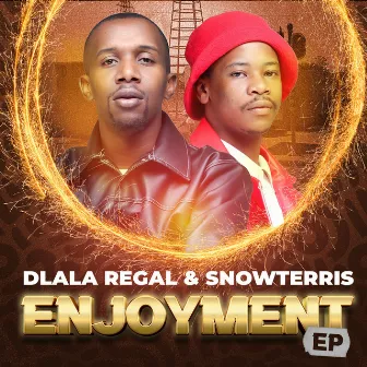 Enjoyment by Dlala Regal