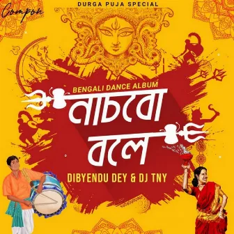 Nachbo Bole 2019 (Original) by 