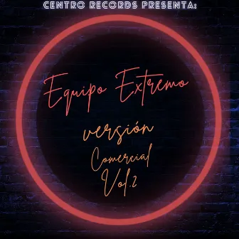 Version Comercial (Vol. 2) by Equipo Extremo