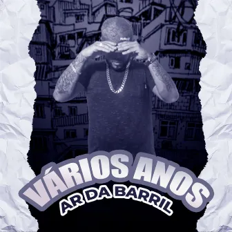 Vários Anos by ar da barril