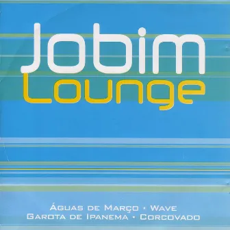 Jobim Lounge by Bossa Jazz Trio