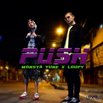 Push by Monsta Tune