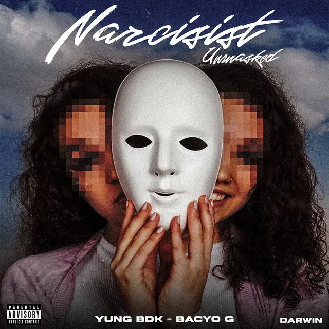 Narcissist Unmasked (feat. Bacyo G)