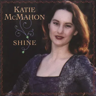 Shine by Katie McMahon