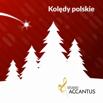 Kolędy polskie by Studio Accantus