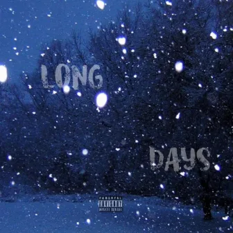 Long Days by BBY CUBAN