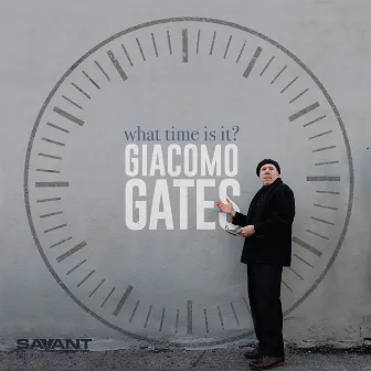 What Time Is It? by Giacomo Gates