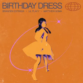 Birthday Dress (Extended) by Branden Estrada