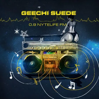 0.9 NyteLife FM by Geechi Suede