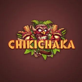 Chikichaka by Damke