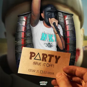 Party (Bruk It Off) by Cesar JS