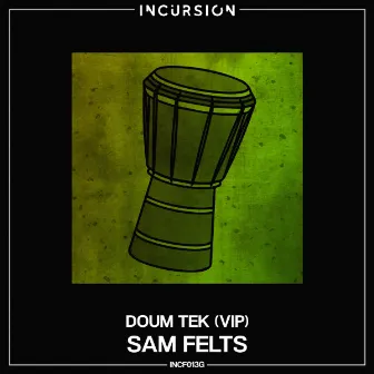 Doum Tek (VIP) by Sam Felts