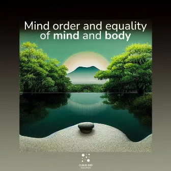 Equality of mind and body by Wild Sleep