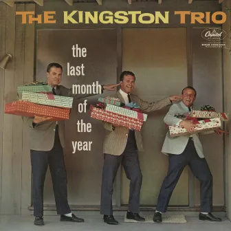 Last Month Of The Year by The Kingston Trio