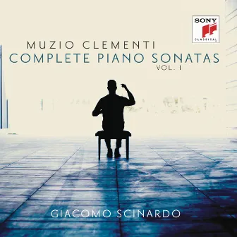 Clementi: Piano Sonatas, Vol. 1 by Giacomo Scinardo