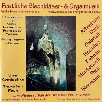 Festliche Bläser- & Orgelmusik by Thorsten Pech