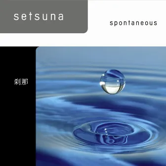 Spontaneous by Setsuna