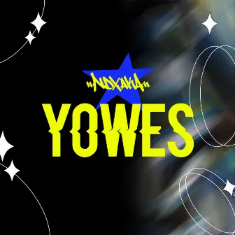 Yowes by NDX A.K.A.