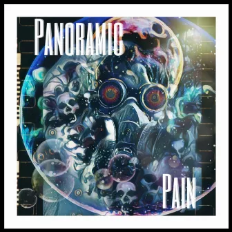 Panoramic Pain by The Mean Poet